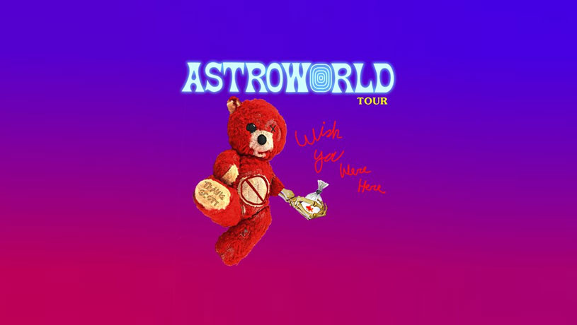 TRAVIS SCOTT`S ASTROWORLD: Wish You Were Here Tour