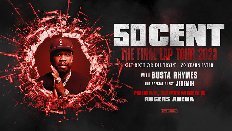 50 Cent: The Final Lap Tour - Rogers Arena, Vancouver
